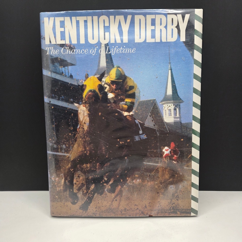 Kentucky Derby The Chance of a Lifetime Hardcover Book Vintage Horse Racing